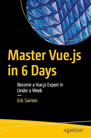 Vue.js 3 Design Patterns and Best Practices